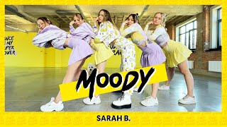 MOODY  SARAH B  Dance Video  Choreography  Official dance [upl. by Joshi725]