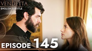 Vendetta  Episode 145 English Subtitled  Kan Cicekleri [upl. by Hareema810]