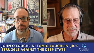 John OLoughlin Thomas OLoughlin Jrs Struggle Against the Deep State [upl. by Yttiy795]