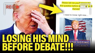 PANICKED Trump THROWS A FIT Right before BIG DEBATE [upl. by Amlet]