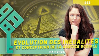 SES  Lévolution des inégalités et les différents conceptions de la justice sociale 12  BAC 2025 [upl. by Enelrak]