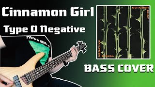 Cinnamon Girl  Type O Negative Bass Cover [upl. by Yuu459]