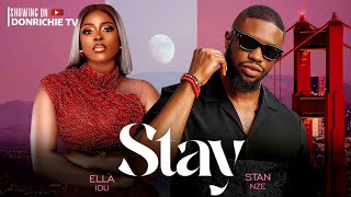 STAY  STAN NZE amp ELLA IDU latest 2024 nigerian nollywood movies 2024 Latest Full Movies [upl. by Nahgrom]