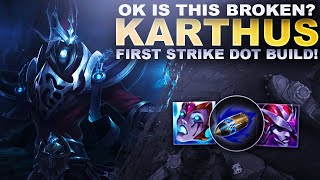 OK IS THIS BROKEN KARTHUS WITH FIRST STRIKE  League of Legends [upl. by Eidna23]