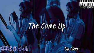 CHS Stylah  The Come Up  “Up Next” Official Audio [upl. by Aikar]