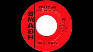 The Jet Stream  Crazy Me [upl. by Olivie]