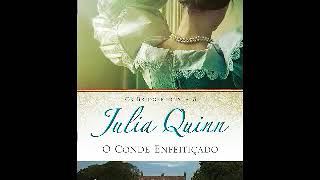 Audio livro de romance  O Conde Enfeitiçado – Os Bridgertons 06 – Julia Quinn [upl. by Enaid]