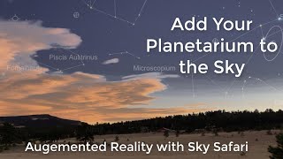 Add Your Planetarium to the Sky AR Mode with Sky Safari [upl. by Ellives]