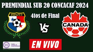 PANAMA U20 VS CANADA U20 EN VIVO 🔴 PREMUNDIAL SUB20 CONCACAF 2024 🔴 MI REACCION EN VIVO [upl. by Dael]