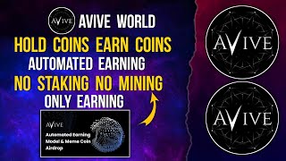 AVIVE Hold Coins Earn Coins  No Staking No Mining Only Receive Rewards avive [upl. by Haisa]