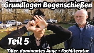 Grundlagen Bogenschießen Teil5 Christina Rudi  Tom Training Tipps Erfahrung Bogensport Extrem [upl. by Mairem328]