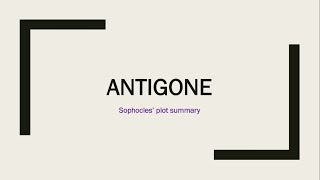 Sophocles Antigone  Plot Summary [upl. by Eanel159]