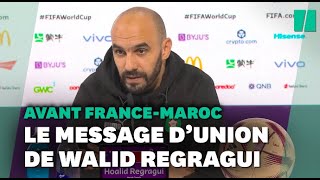 Avant FranceMaroc Walid Regragui a un joli message pour les binationaux [upl. by Elvin]