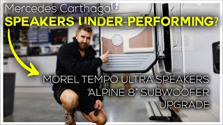 Mercedes Carthago gets Essential Audio Upgrade  Speakers amp Subwoofer installed [upl. by Nohpets]