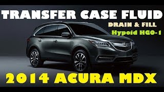 Transfer Case  Drain amp Fill  2014 Acura MDX [upl. by Tarrant697]