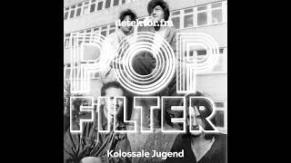 Kolossale Jugend – Bessere Zeiten [upl. by Eseerehc530]