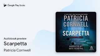 Scarpetta by Patricia Cornwell · Audiobook preview [upl. by Gretta700]