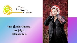 Ilun Handu Duunaa 211 jakso Tilauksesta 2 [upl. by Naic]