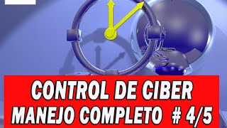 CONTROL DE CIBER MANEJO COMPLETO SIN PUBLICIDAD VIDEO 4 DE 5 [upl. by Ophelia]