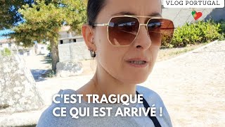 CEST TRAGIQUE CE QUI EST ARRIVÉ  Vlog Portugal 4 [upl. by Giacobo]