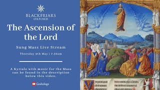 Blackfriars Oxford Mass 090524  Solemnity of the Ascension [upl. by Arrekahs]