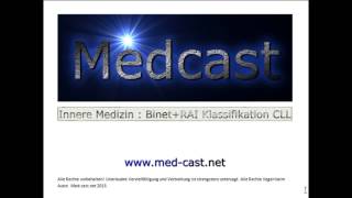 Medcast Innere Medizin  Stadien der CLL nach Binet und nach RAI [upl. by Renell949]