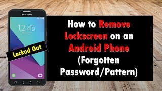 How to Remove the Lockscreen on Android Phones Forgotten Passcode SamsungHuawei [upl. by Nadine]