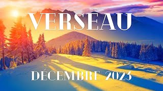 VERSEAU ❄️ DECEMBRE 2023  Changement radical  ⚡️ [upl. by Acemat61]