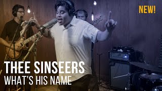 Thee Sinseers  Whats His Name  Live at The Recordium [upl. by Nwahs755]