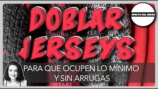 💡El MEJOR método para DOBLAR JERSEYS 🔥para que ocupen lo MÍNIMO y sin ARRUGAS [upl. by Annaujat]