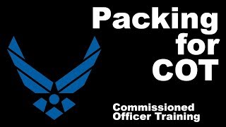 Packing List for Air Force Commissioned Officer Training [upl. by Fronniah]