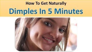 How To Get Dimples Naturally In 5 Minutes [upl. by Lashondra902]