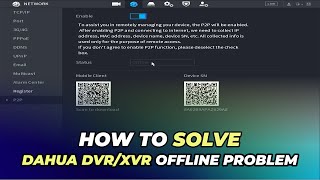 Dahua DVR Offline Problem  Dahua Camera Online Setup [upl. by Ednew842]