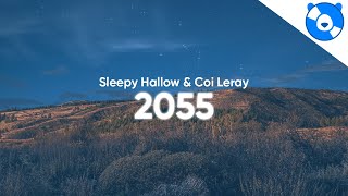 Sleepy Hallow amp Coi Leray  2055 Clean  Lyrics [upl. by Fougere723]