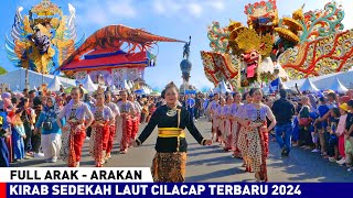 FULL Arak  Arakan Kirab Budaya Sedekah Laut Cilacap Terbaru [upl. by Anytsirk]