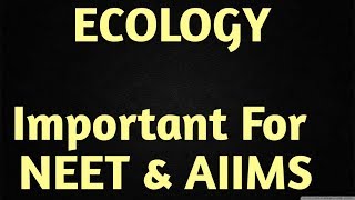 Ecology for Class 12th NEET amp AIIMS  Organisms amp Population  part 2  by Dr SKSingh [upl. by Ettenajna]