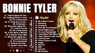 Bonnie Tyler Greatest Hits Full Album🌺The Best Songs Of Bonnie Tyler Ever [upl. by Biddick637]