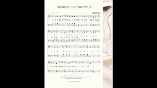 Bread of Life Living Water Tenor part piano only [upl. by Aiz498]