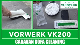 Vorwerk VK200 Vacuum Cleaner  Cleaning Caravan Sofa With Lavenia Snow Powder [upl. by Laynad]