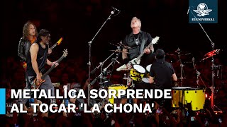 ¡Momento épico Metallica toca “La Chona” durante su primer concierto en la CDMX [upl. by Geralda]