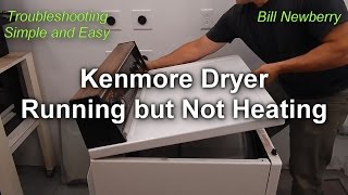 Kenmore Dryer Not Heating but still Runs  How to Fix [upl. by Kan]