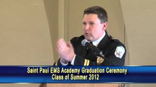 Saint Paul EMS Academy Graduation Ceremony 2012 [upl. by Pegasus]