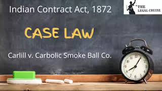 Carlill v Carbolic Smoke Ball Co  Important case law  Indian Contract Act 1872 [upl. by Iyre]