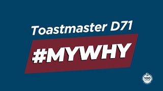 Toastmasters District 71 Brand Builders MyWhy Information Session [upl. by Droffilc]