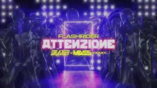 Flashrider  Attenzione StrajGer x DJ Mass Remix [upl. by Arissa]