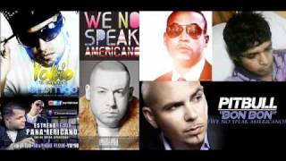 We No Speak Americano Official Remix Pitbull Ft Javy  Yomo  Voltio  Cosculluela amp Don Omar [upl. by Rettke36]