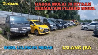 MOBIL HARGA MULAI 30 JUTAAN  BERMACAM PILIHAN MOBIL LELANG JBA [upl. by Asiel707]