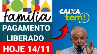 PAGAMENTO DO BOLSA FAMÍLIA COMEÇARAM HOJE DIA 1411 CALENDÁRIO COMPLETO DE NOVEMBRO [upl. by Ariak]