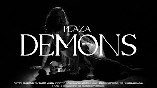 PLAZA  Demons Official Visualizer [upl. by Hplar]