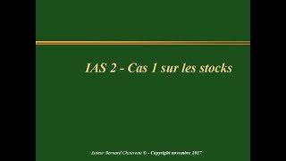 IAS 2  Stocks  Cas 1 [upl. by Hollenbeck]